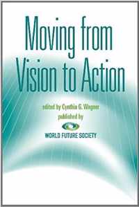 Moving from Vision to Action