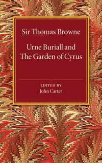 Urne Buriall and the Garden of Cyrus