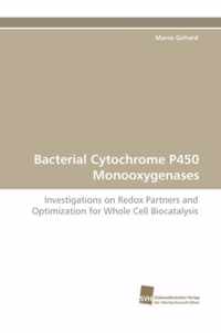 Bacterial Cytochrome P450 Monooxygenases