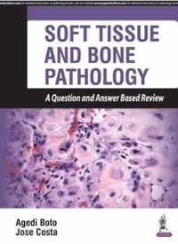 Soft Tissue and Bone Pathology