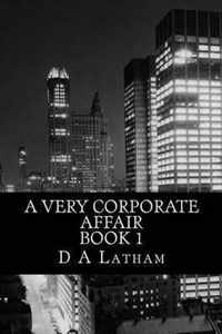 A Very Corporate Affair Book 1
