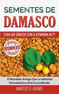 Sementes de Damasco - Cura do Cancer com a Vitamina B17?
