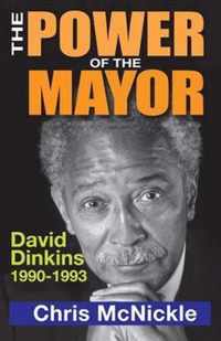 The Power of the Mayor: David Dinkins