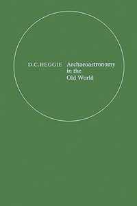 Archaeoastronomy in the Old World