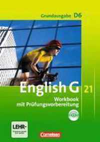 English G 21. Grundausgabe D 6. Workbook mit CD-Extra
