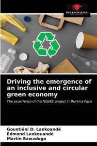 Driving the emergence of an inclusive and circular green economy