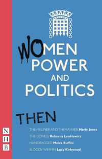 Women - Power And Politics: Then