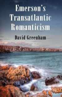 Emerson's Transatlantic Romanticism