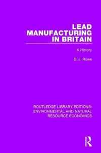 Lead Manufacturing in Britain