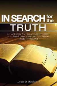 In Search for the Truth