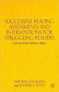 Successful Reading Assessments And Interventions For Struggl