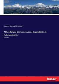 Abhandlungen uber verschiedene Gegenstande der Naturgeschichte