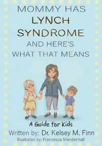 Mommy Has Lynch Syndrome & Here's What That Means