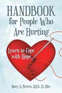 Handbook for People Who Are Hurting