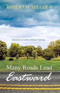 Many Roads Lead Eastward