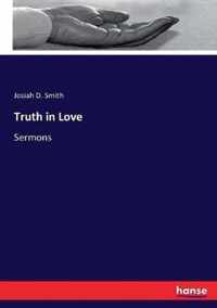 Truth in Love