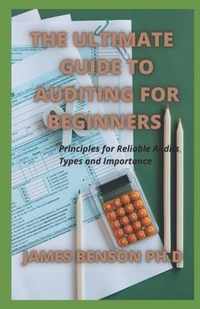 The ultimate Guide to Auditing For Beginners