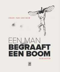 Een man begraaft een boom - Shari van Goethem - Paperback (9789460014314)