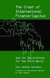The Crash of International Finance Capital and Its Implications for the Third World