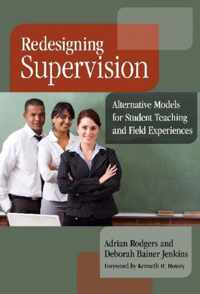 Redesigning Supervision