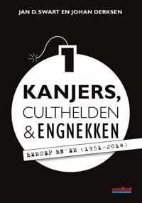 Kanjers, culthelden en engnekken Deel 1