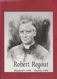 Regout, Robert. Maastricht 1896 - Dachau 1942
