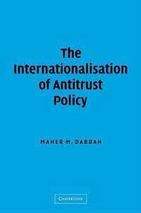 The Internationalisation of Antitrust Policy