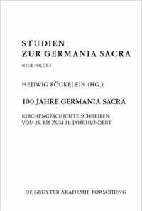 100 Jahre Germania Sacra