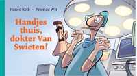 Handjes thuis, dokter Van Swieten!