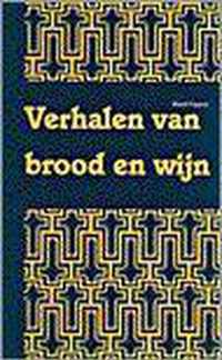 Verhalen van brood en wijn