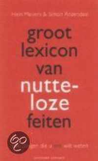 Groot Lexicon Nutteloze Feiten Dl 1