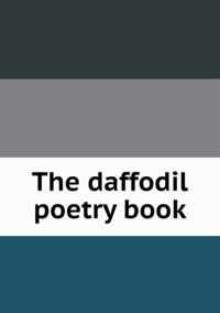 The daffodil poetry book