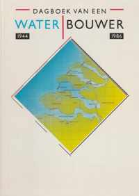 Dagboek van een waterbouwer 1944-1986