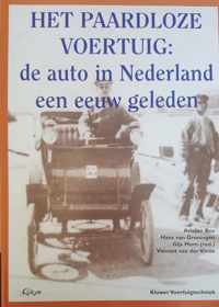 Het paardloze voertuig: de auto in Nederland een eeuw geleden