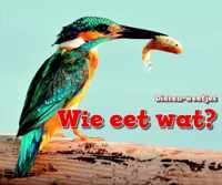 Dierenweetjes  -   Wie eet wat?