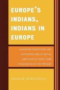 Europe's Indians, Indians in Europe