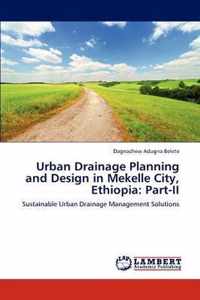 Urban Drainage Planning and Design in Mekelle City, Ethiopia