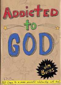 Addicted to God