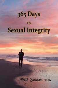 365 Days to Sexual Integrity