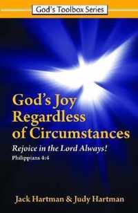 God's Joy Regardless of Circumstances