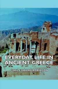 Everyday Life In Ancient Greece
