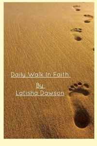 Daily Walk In Faith