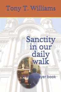 Sanctity in our daily walk