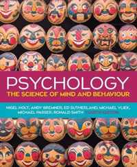 Psychology: The Science of Mind and Behaviour, 4e