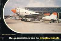 De geschiedenis van de Douglas Dakota