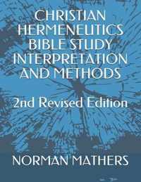 Christian Hermeneutics Bible Study Interpretation and Methods