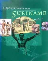 GESCHIEDENIS VAN SURINAME.