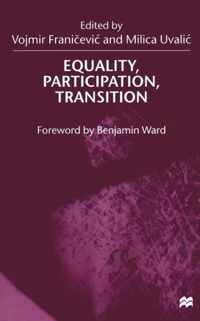Equality, Participation, Transition
