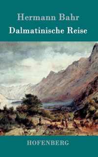 Dalmatinische Reise