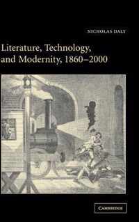 Literature, Technology, and Modernity, 1860 2000